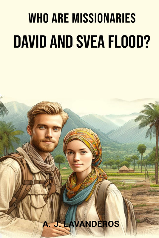 Who are Missionaries David and Svea Flood?